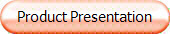 Product Presentation